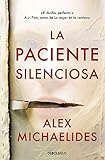 La paciente silenciosa (Best Seller)