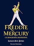 Freddie Mercury: La biografía definitiva (Libros Singulares (LS))