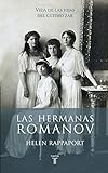 Las hermanas Romanov (Biografías)